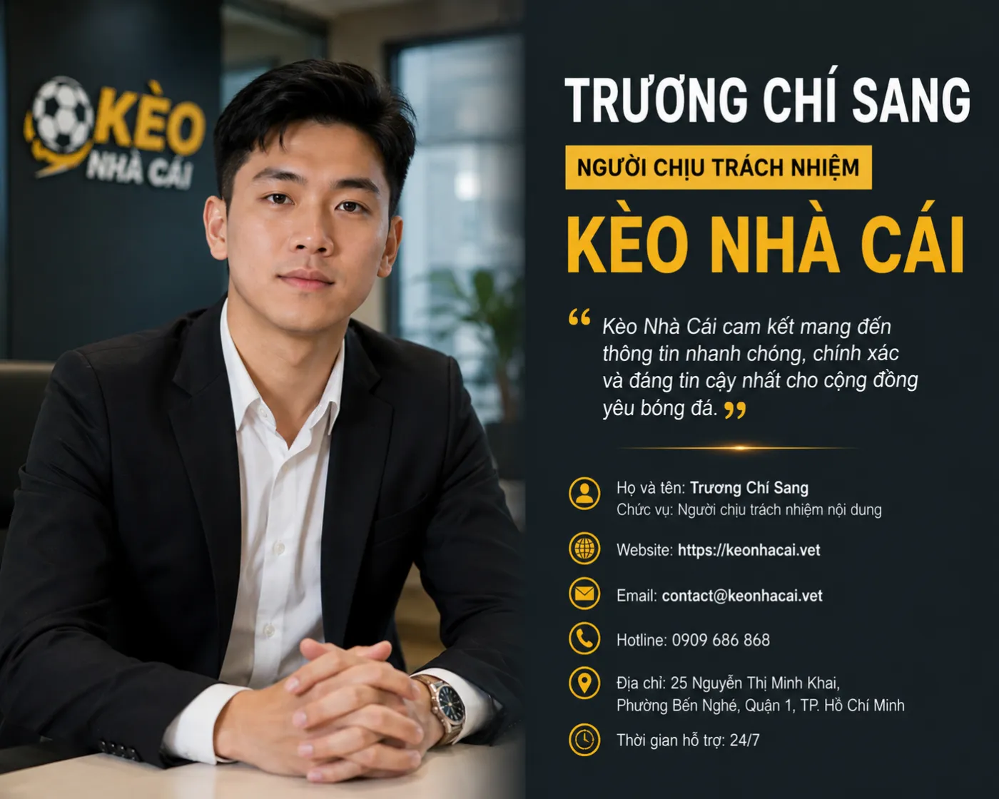 Trương Chí Sang - Người chịu trách nhiệm nội dung Kèo Nhà Cái