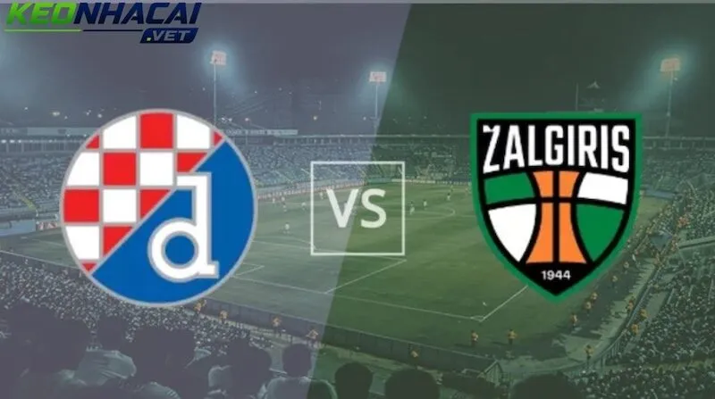 Nhận định Dinamo Zagreb vs Kauno Zalgiris